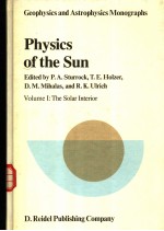 PHYSICS OF THE SUN VOLUME 1