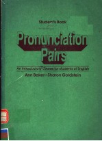 PRONUNCIATION PAIRS AN INTRODUCTORY COURSE FOR STUDENTS OF ENGLISH STUDENT'S BOOK