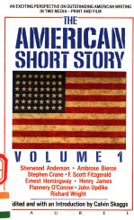 THE AMERICAN SHORT STORY VOLUME 1