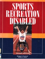 SPORTS AND RECREATION FOR THE DISABLED 2ND EDITION
