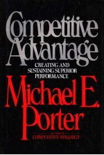 COMPETITIVE ADVANTAGE GREATING AND SUSTAINING SUPERIOR PERFORMANCE