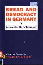 BREAD AND DEMOCRACY IN GERMANY