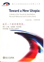 Toward a New Utopia:A Study of the Novels by Saul Bellow