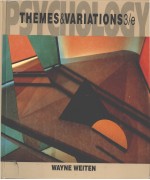 PSYCHOLOGY THEMES AND VARIATIONS THIRD EDITION