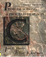 PROBLEM SOLVING AND PROGRAM DESIGN IN C THIRD EDITION