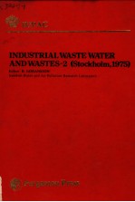 INDUSTRIAL WASTE WATER AND WASTES 2 STOCKHOLM,1975