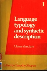 LANGUAGE TYPOLOGY AND SYNTACTIC DESCRIPTION VOLUME 1 CLAUSE STRUCTURE