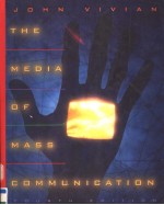 THE MEDIA OF MASS COMMUNICATION FOURTH EDITION