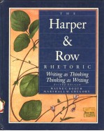 THE HARPER & ROW RHETORIC SECOND EDITION