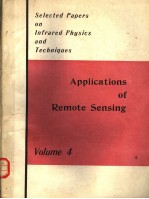 SELECTED PAPERS ON INFRARED PHYSICS AND TECHNIQUES APPLICATIONS OF REMOTE SENSING VOLUME 4