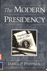 THE MODERN PRESIDENCY