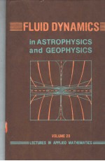 FLUID DYNAMICS IN ASTROPHYSICS AND GEOPHYSICS
