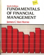 FUNDAMENTALS OF FINANCIAL MANAGEMENT SIXTH EDITION