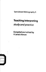 TEACHING INTERPRETING STUDY AND PRACTICE