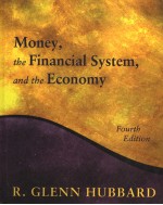 MONEY，THE FINANCIAL SYSTEM，AND THE ECONOMY （FOURTH EDITION）