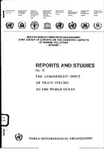 REPORTS AND STUDIES NO.38 THE ATMOSPHERIC INPUT OF TRACE SPECIES TO THE WORLD OCEAN