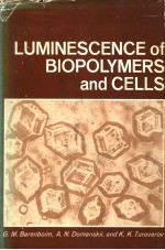 LUMINESCENCE OF BIOPOLYMERS AND CELLS