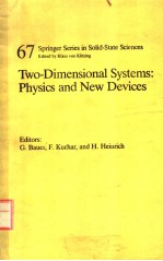 TWO-DIMENSIONAL SYSTEMS:PHYSICS AND NEW DEVICES