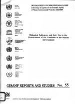 GESAMP REPORTS AND STUDIES NO.55 BIOLOGICAL INDICATORS AND THEIR USE IN THE MEASUREMENT OF THE COND