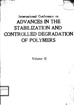 INTERNATIONAL CONFERENCE ON ADVANCES IN THE STABILIZATION AND CONTROLLED DEGRADATION OF POLYMERS VO