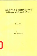ACRONYMS & ABBREVIATIONS IN LIBRARY & INFORMATION WORK THIRD EDITION