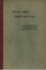 WASTES-SOLIDS，LIQUIDS AND GASES