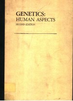 GENETICS:HUMAN ASPECTS SECOND EDITION
