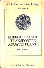 MBL LECTURES IN BIOLOGY VOLUME 4 ENERGETICS AND TRANSPORT IN AQUATIC PLANTS