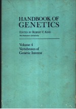 HANDBOOK OF GENETICS VOLUME 4 VERTEBRATES OF GENETIC INTEREST