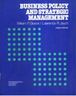 BUSINESS POLICY AND STRATEGIC MANAGEMENT FOUTRH EDITION
