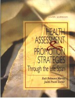 HEALTH ASSESSMENT PROMOTION STRATEGIES THROUGH THE LIFE SPAN SIXTH EDITION
