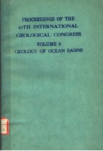 PROCEEDINGS OF THE 27TH INTERNATIONAL GEOLOGICAL CONGRESS VOLUME 6 GEOLOGY OF OCEAN BASINS
