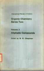 ORGANIC CHEMISTRY SERIES TWO VOLUME 2:ALIPHATIC COMPOUNDS