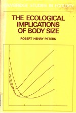 THE ECOLOGICAL IMPLICATIONS OF BODY SIZE ROBERT HENRY PETERS