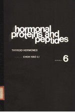 HORMONAL PROTEINS AND PEPTIDES VOLUME 6 THYROID HORMONES