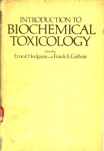 INTRODUCTION TO BIOCHEMICAL TOXICOLOGY