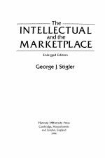 THE INTELLECTUAL AND THE MARKETPLACE ENLARGED EDITION