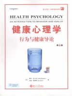 HEALTH PSYCHOLOGY AN INTRODUCTION TO BEHAVIOR AND HEALTH (SIXTH EDITION)