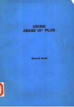 USING DBASE 3R PLUS