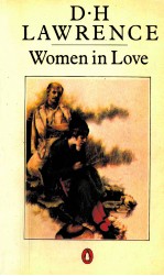 D·H LAWRENCE WOMEN IN LOVE