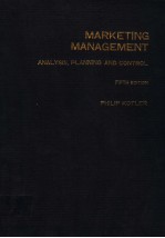 MARKETING MANAGEMENT:ANALYSIS PLANNING AND CONTROL FIFTH EDITION
