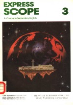 EXPRESS SCOPE:A COURSE IN SECONDARY ENGLISH 3