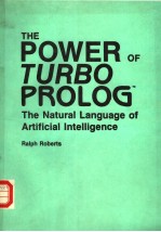THE POWER OF TURBO PROLOG THE NATURAL LANGUAGE OF ARTIFICIAL INTELLIGENCE
