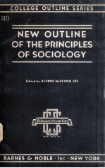 NEW OUTLINE OF THE PRINCIPLES OF SOCIOLOGY