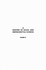 A HISTORY OF MAGIC AND EXPERIMENTAL SCIENCE VOLUME II