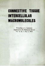 CONNECTIVE TISSUE:INTERCELLULAR MACROMOLECULES