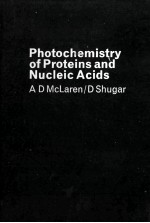 PHOTOCHEMISTRY OF PROTEINS AND NUCLEIC ACIDS