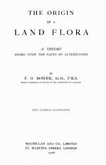 THE ORIGIN OF A LAND FLORA A THEORY BASED UPON THE FACTS OF ALTERNATION