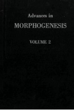 ADVANCES IN MORPHOGENESIS VOLUME II