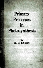 PRIMARY PROCESSES IN PHOTOSYNTHESIS